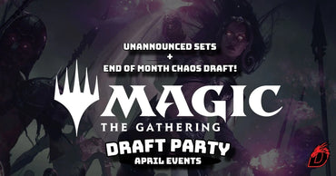 Booster Draft Party - April