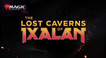 Pre-order: THE LOST CAVERNS OF IXALAN