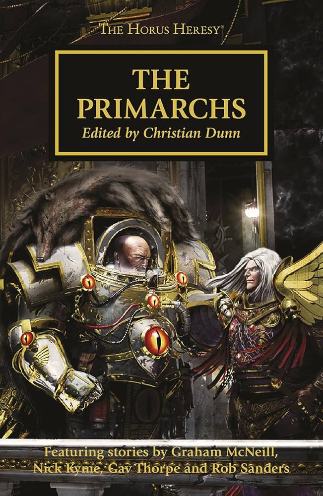 The Primarchs Edited by Christian Dunn (Paperback - Used)