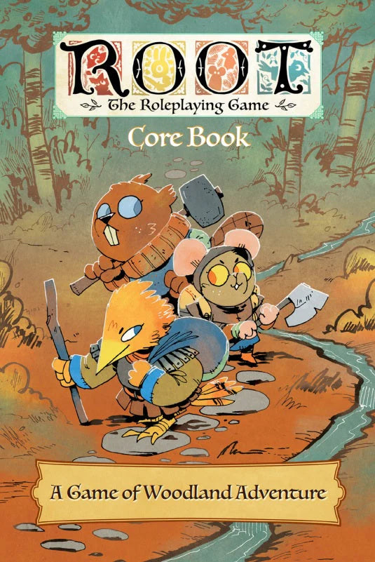 Root RPG - Core Book: A Game of Woodland Adventure (HC)