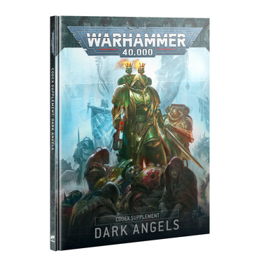 Warhammer 40,000 (10th Edition): Dark Angels Codex Supplement