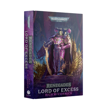 Renegades: Lord of Excess (Hard Back)