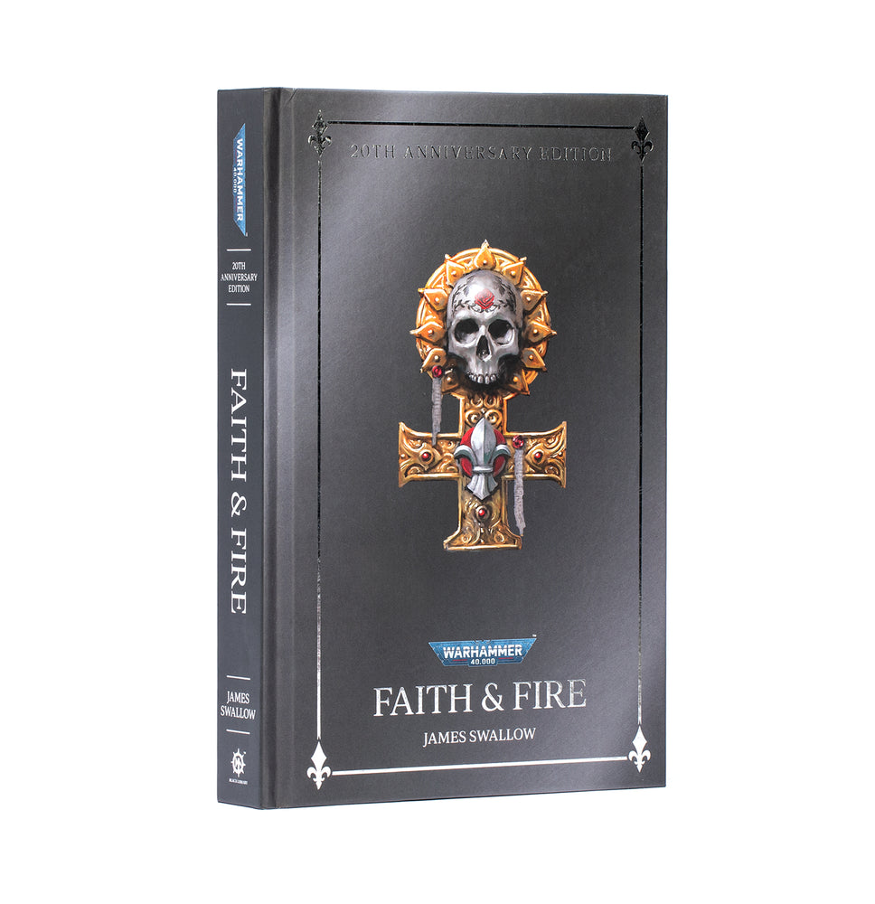 Faith And Fire: Anniversary Edition (Hb)