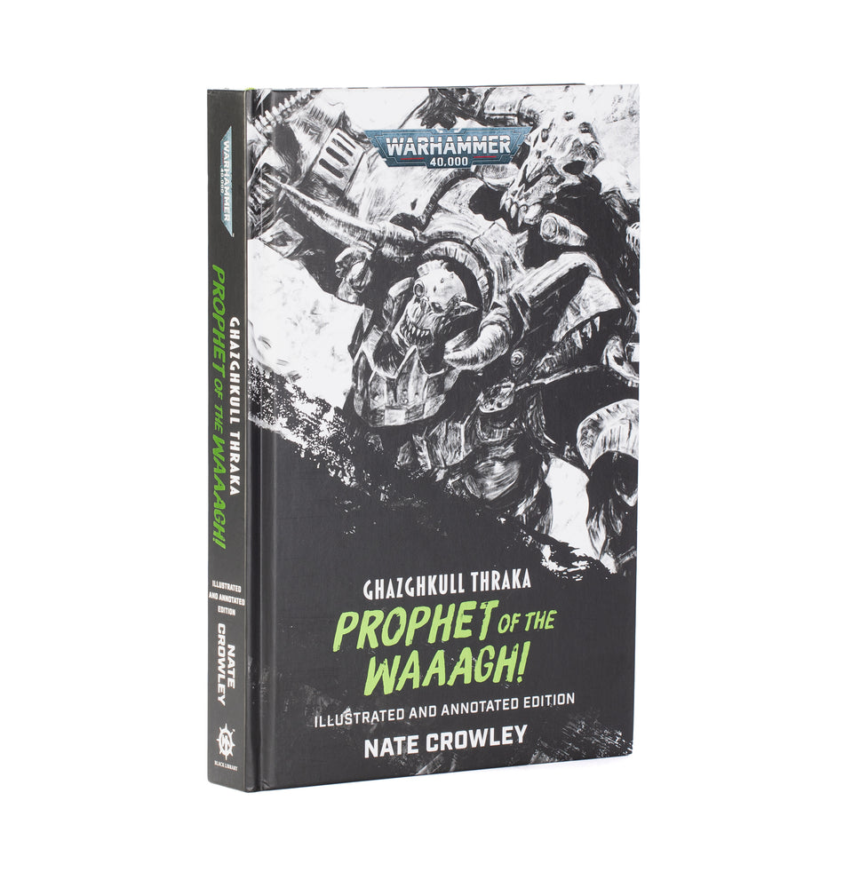 GHAZGHKULL THRAKA: PROPHET OF THE WAAAGH!
