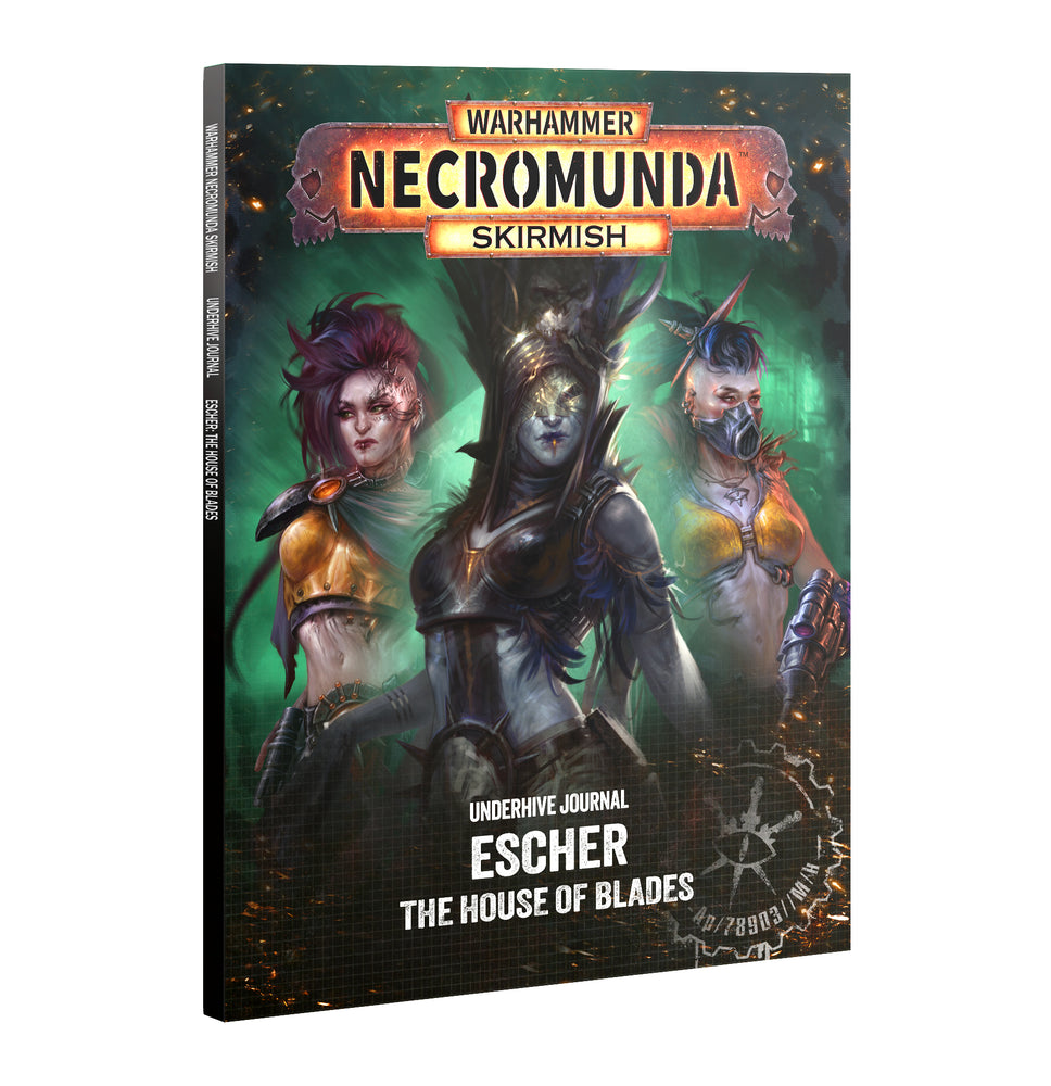 UNDERHIVE JOURNAL: ESCHER: HOUSE OF BLADES