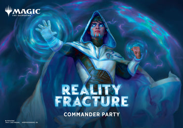 Reality Fracture Commander Party ROUND 2!