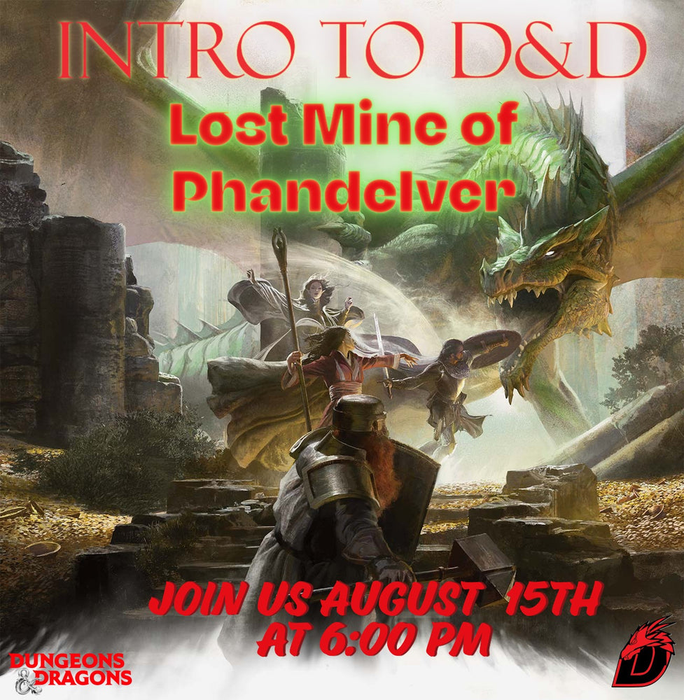 Intro to D&D: Lost Mine of Phandelver August 15th