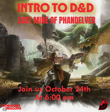 Intro to D&D: Lost Mine of Phandelver October 24th