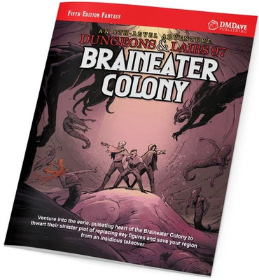 DUNGEONS & LAIRS #97: BRAINEATER COLONY