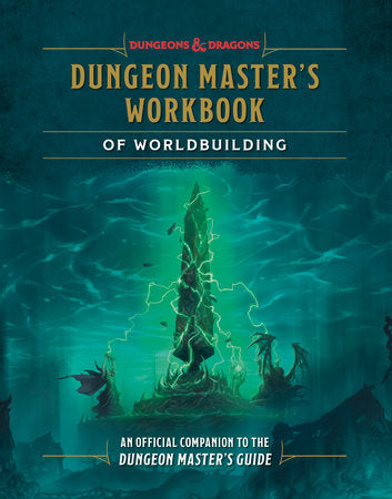 DUNGEONS & DRAGONS: DUNGEON MASTER'S WORKBOOK OF WORLDBUILDING HC