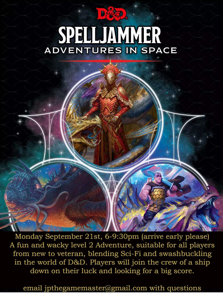 September 21st Spelljammer, Adventures in Space hosted by JP