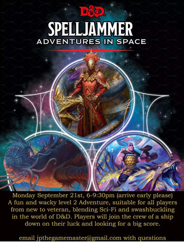 September 21st Spelljammer, Adventures in Space hosted by JP