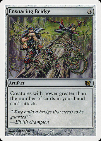 Ensnaring Bridge [Eighth Edition]