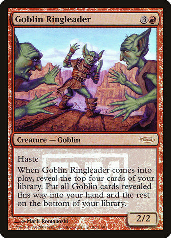 Goblin Ringleader [Friday Night Magic 2007]