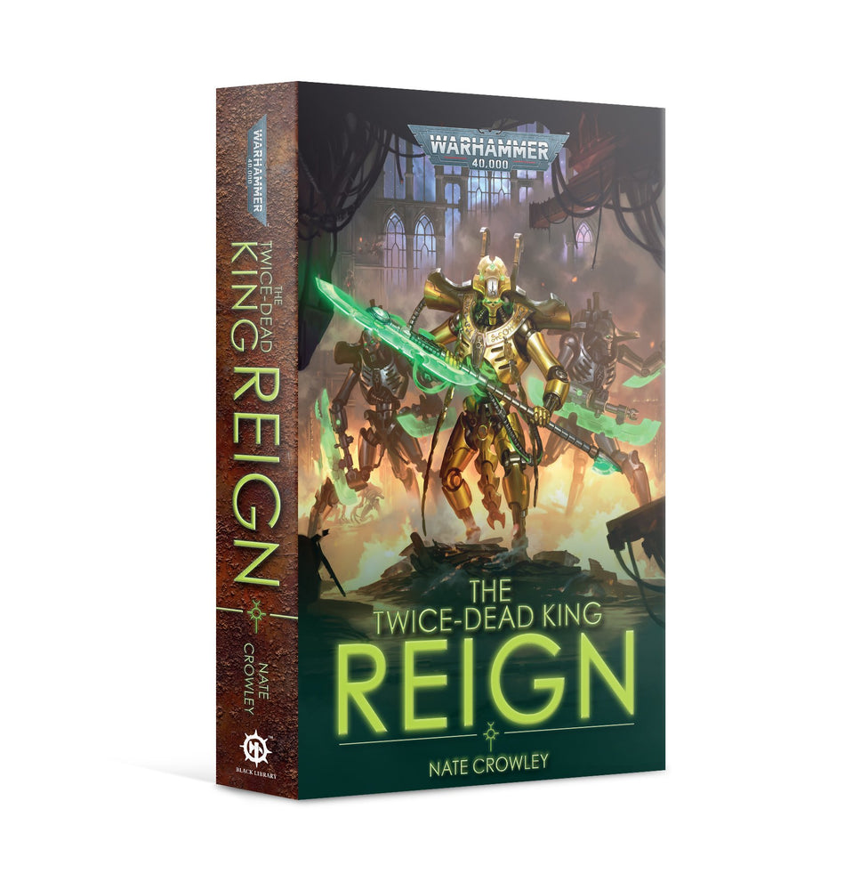 THE TWICE-DEAD KING: REIGN (PB)
