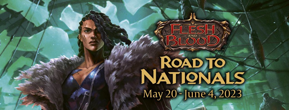 Flesh And Blood: Road to Nationals - May 20, 2023 12PM
